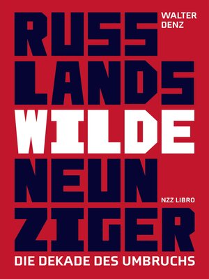 cover image of Russlands wilde Neunziger